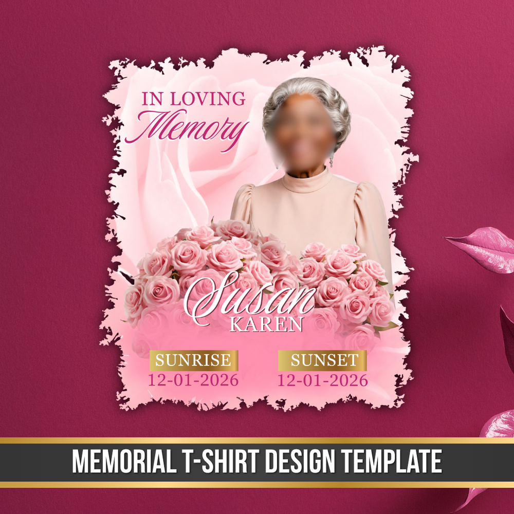 Pink Roses, Memorial T-Shirts Template, In Loving Memory, Funeral Background, Funeral Celebration, Canva