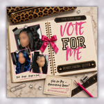 Homecoming Queen Campaign Flyer: Vote for Me - Canva Template