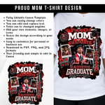 Proud 2025 Graduate Insert Photos Editable Canva Template, Proud Mom of a Class of 2025 Graduation Canva Template, Proud Family Graduate